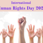 Human Rights Day : क्या है? मानवाधिकार दिवस का इतिहास और महत्व